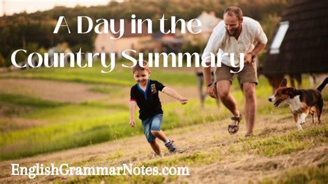 A Day in the Country Lesson Summary Notes and  .
